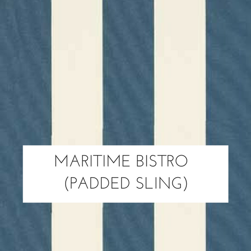 Maritime Bistro Padded Sling