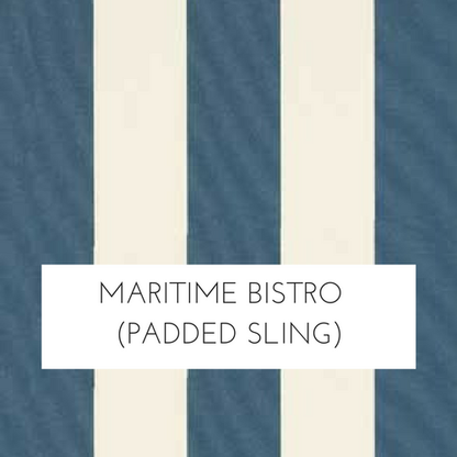 Maritime Bistro Padded Sling